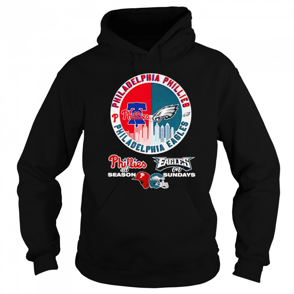 Philadelphia Phillies all season Eagles on Sundays shirt Hoodie