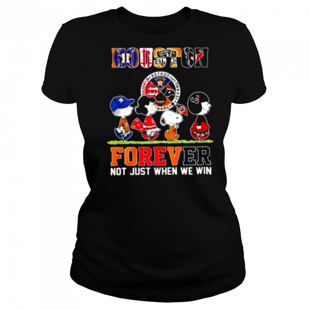The Peanuts Houston Sports Teams crossing forever not just when we win shirt Women's T-shirt