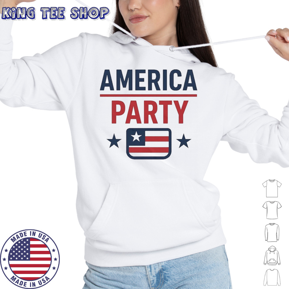 Support Elon Musk America Party T-Shirt Hoodie