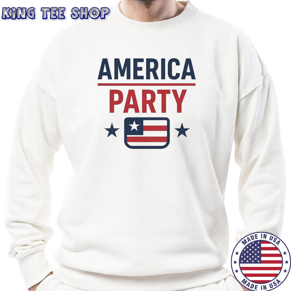 Support Elon Musk America Party T-Shirt Sweatshirt