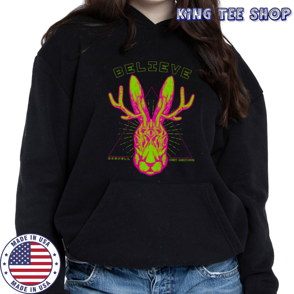Believe rabbit head shirt Hoodie