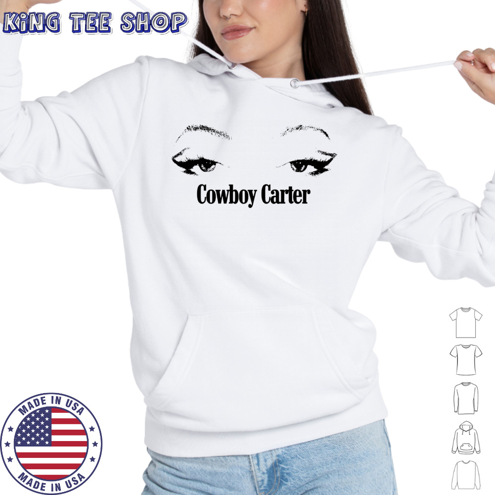 Beyonce Cowboy Carter eyes shirt Hoodie