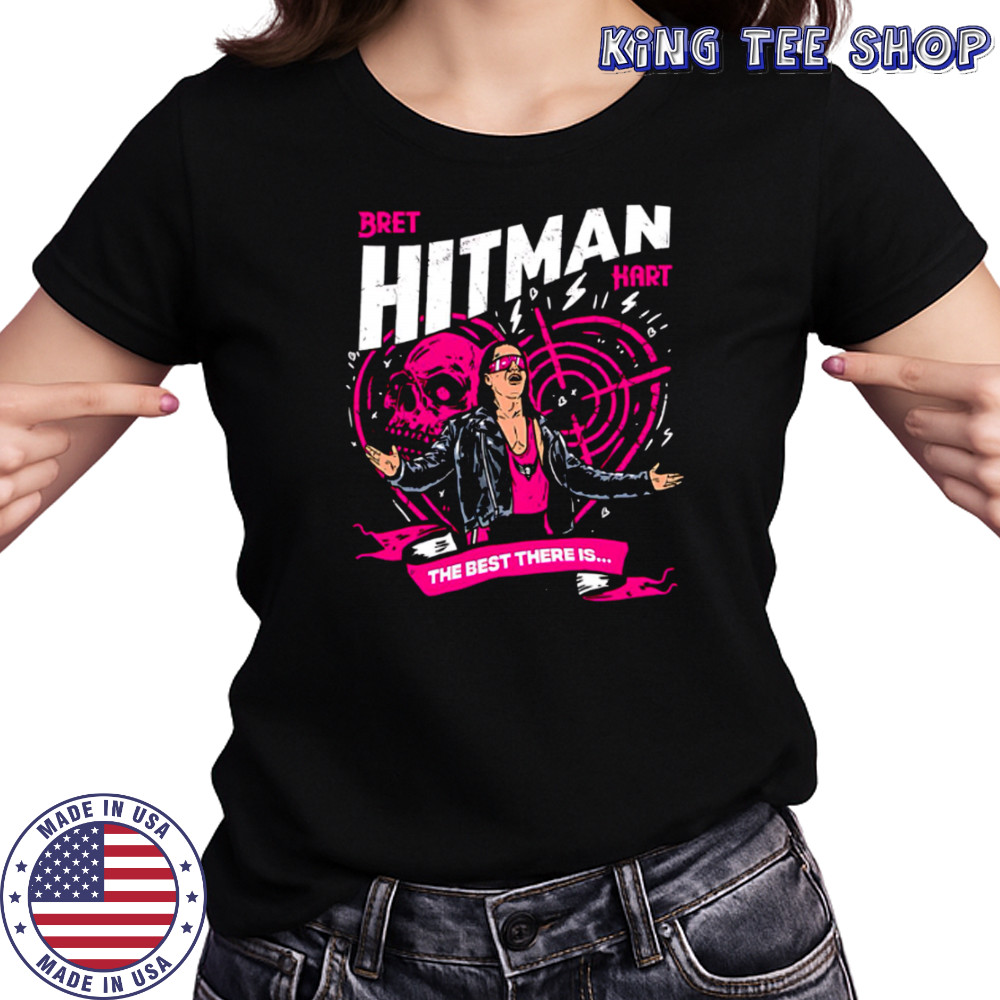 Bret Hitman Hart The Best There Is shirt Women's T-shirt