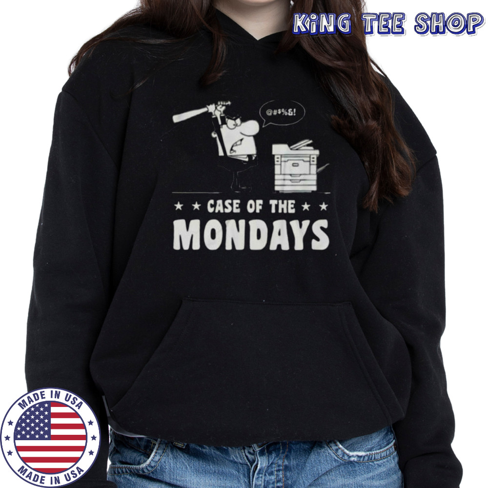 Case of the mondays shirt Hoodie