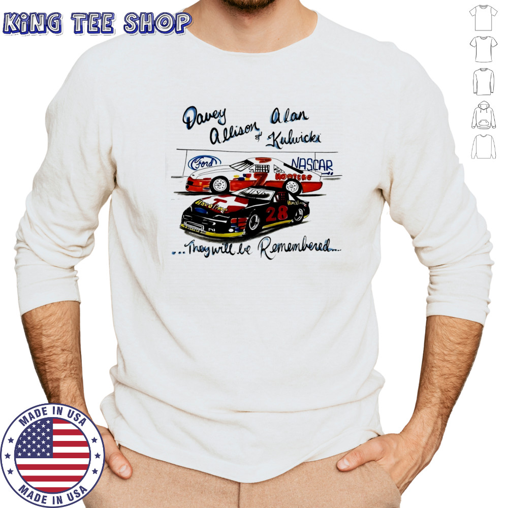 Davey Allison and Alan Kulwicki they will be remembered Nascar 90s Racing cars shirt Long Sleeved