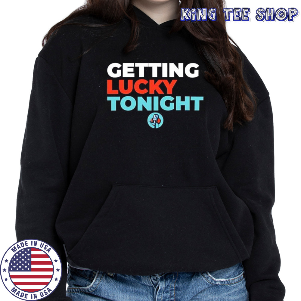 Dirty mo media door bumper clear getting lucky tonight shirt Hoodie