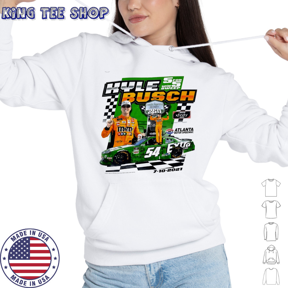 Kyle Busch 5 for 5 win sweep Atlanta Motor Speedway Nascar shirt Hoodie