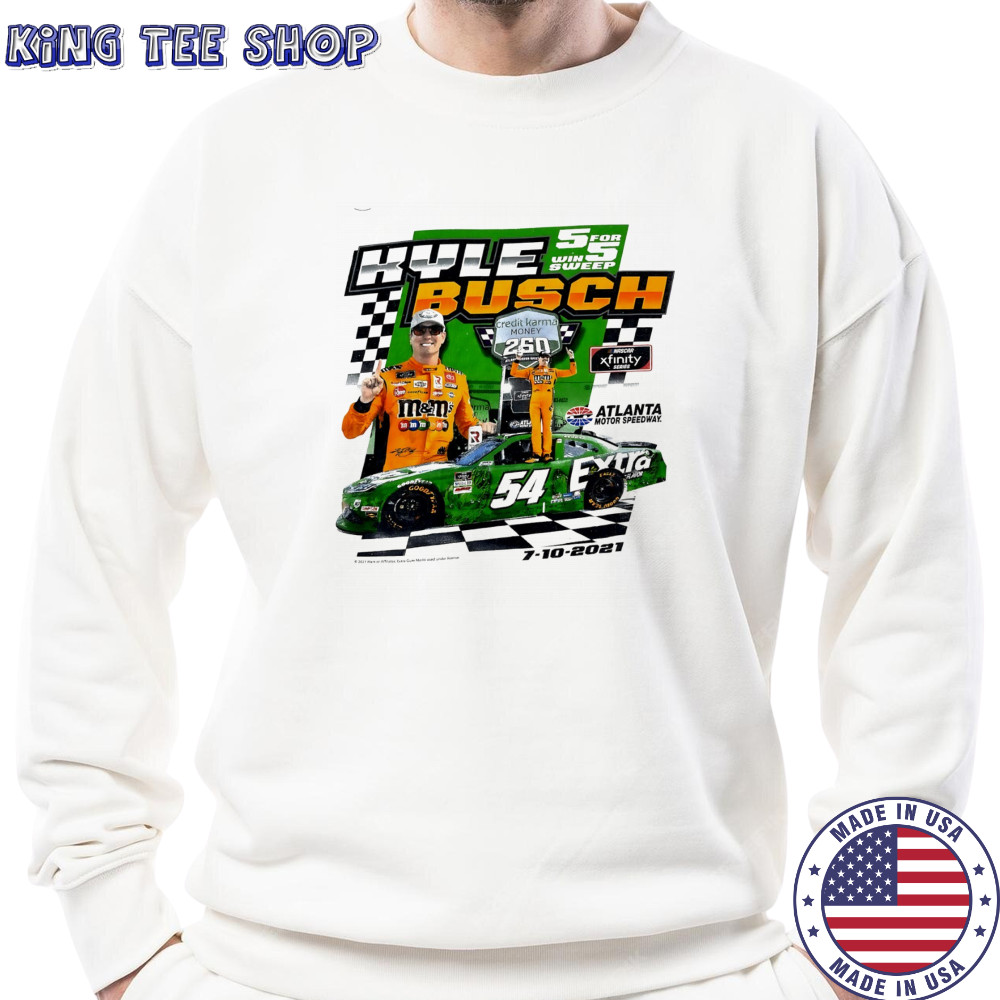 Kyle Busch 5 for 5 win sweep Atlanta Motor Speedway Nascar shirt Sweatshirt