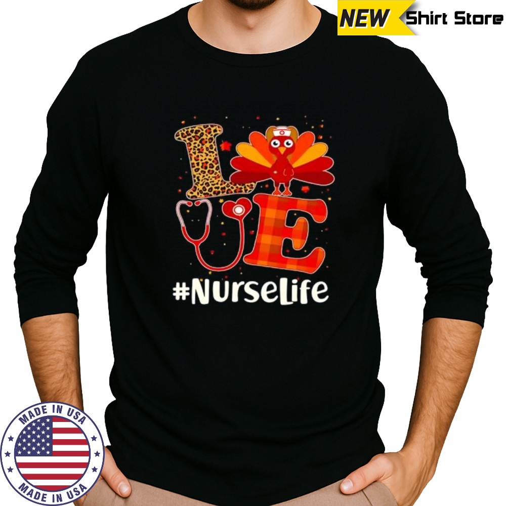 Love Nurselife shirt Long Sleeved