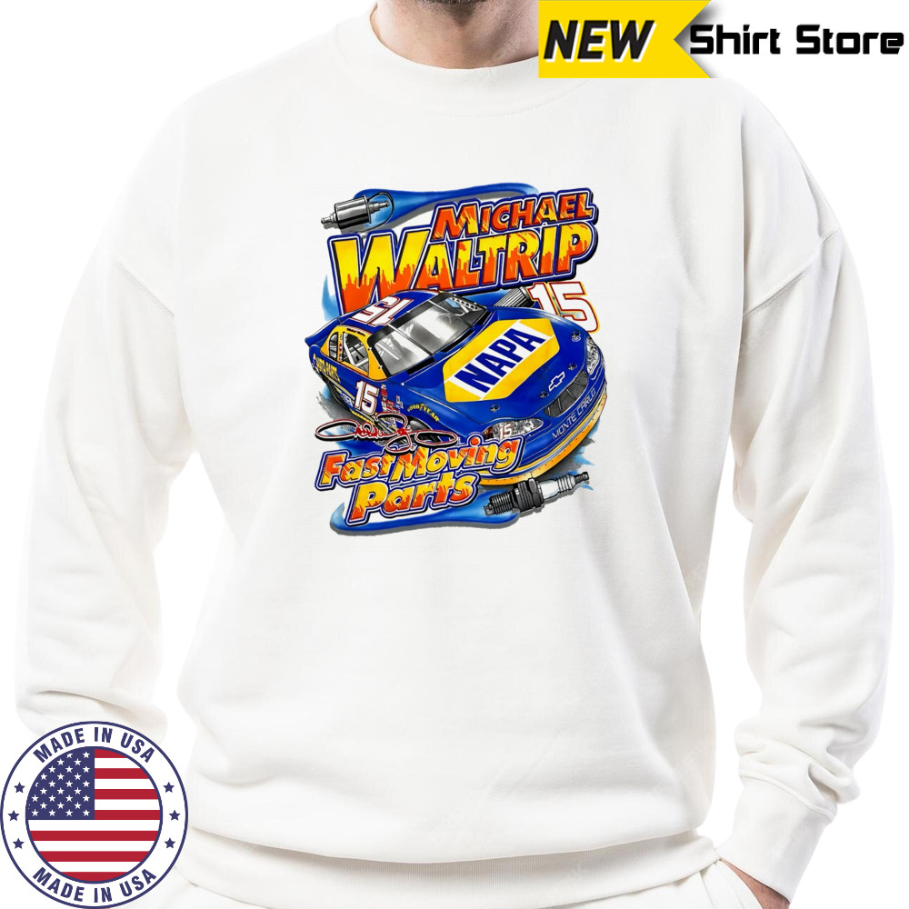 Michael Waltrip Fast Moving Parts signature shirt Sweatshirt