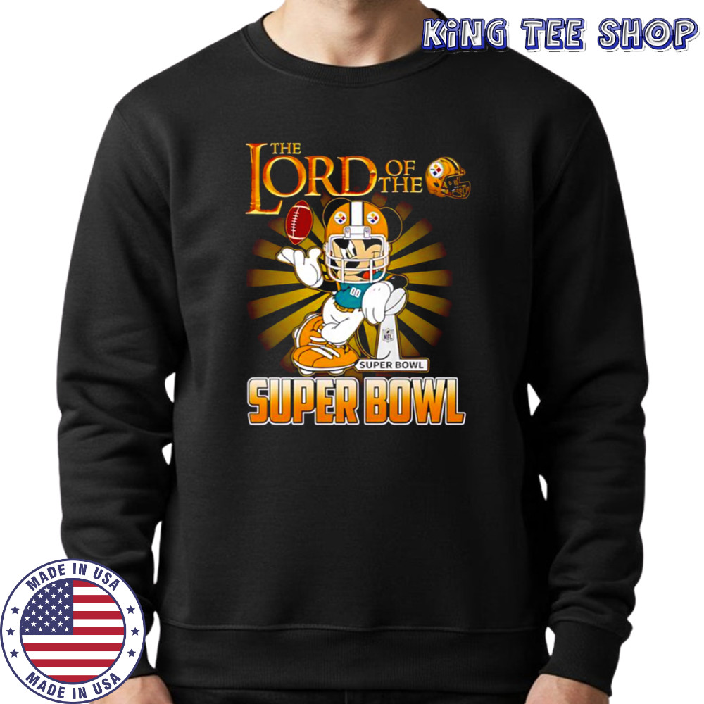 Mickey Mouse The Lord Of The Super Bowl Pittsburgh Steelers T-Shirt Sweatshirt