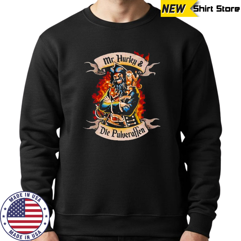 Mr. Hurley & Die Pulveraffen Blackbeard T-Shirt Sweatshirt