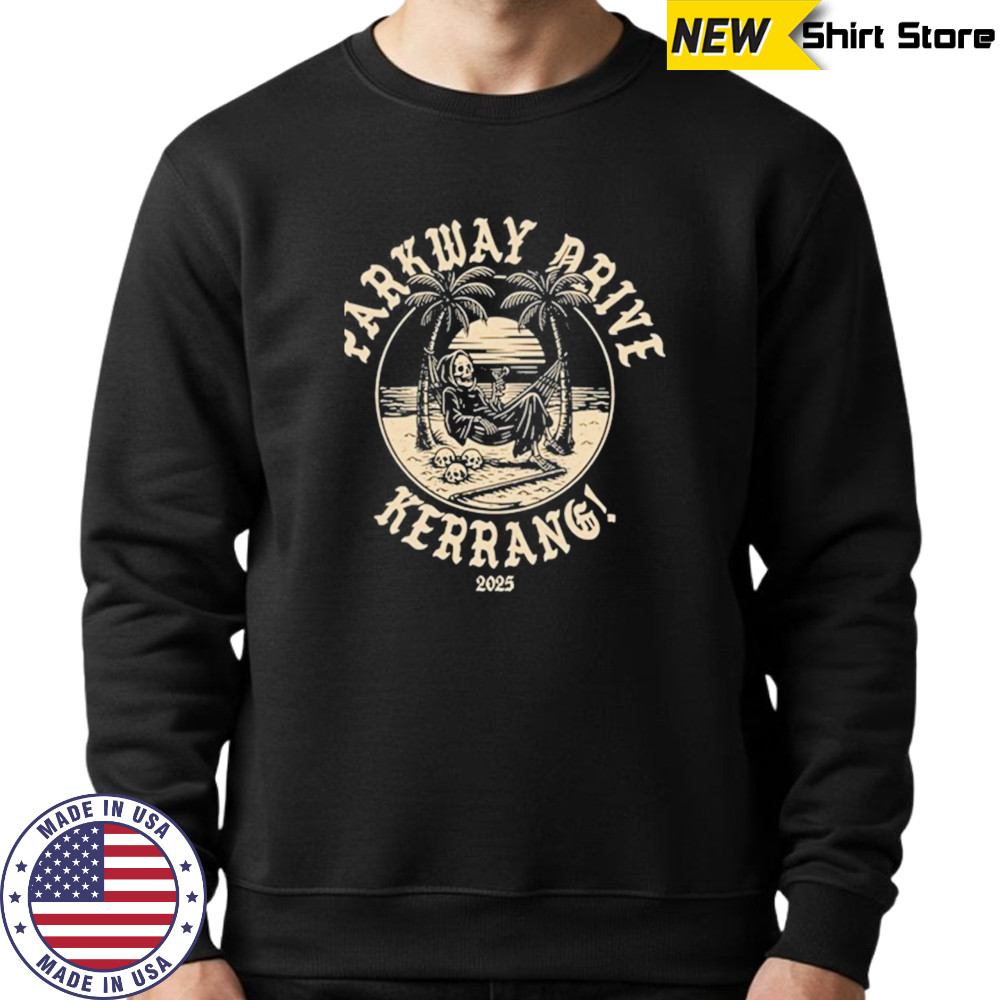Parkway Drive 2025 Kerrang T-Shirt Sweatshirt