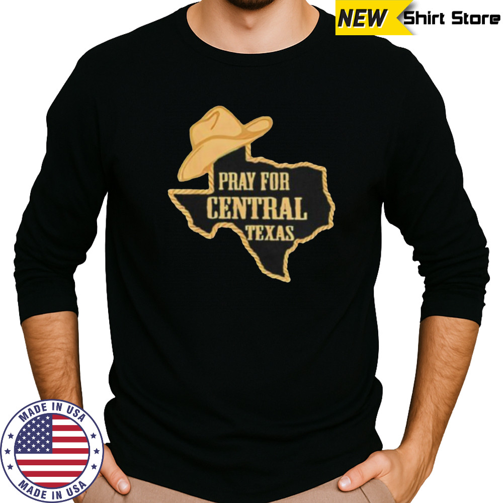 Pray for Central Texas cowboy hat shirt Long Sleeved