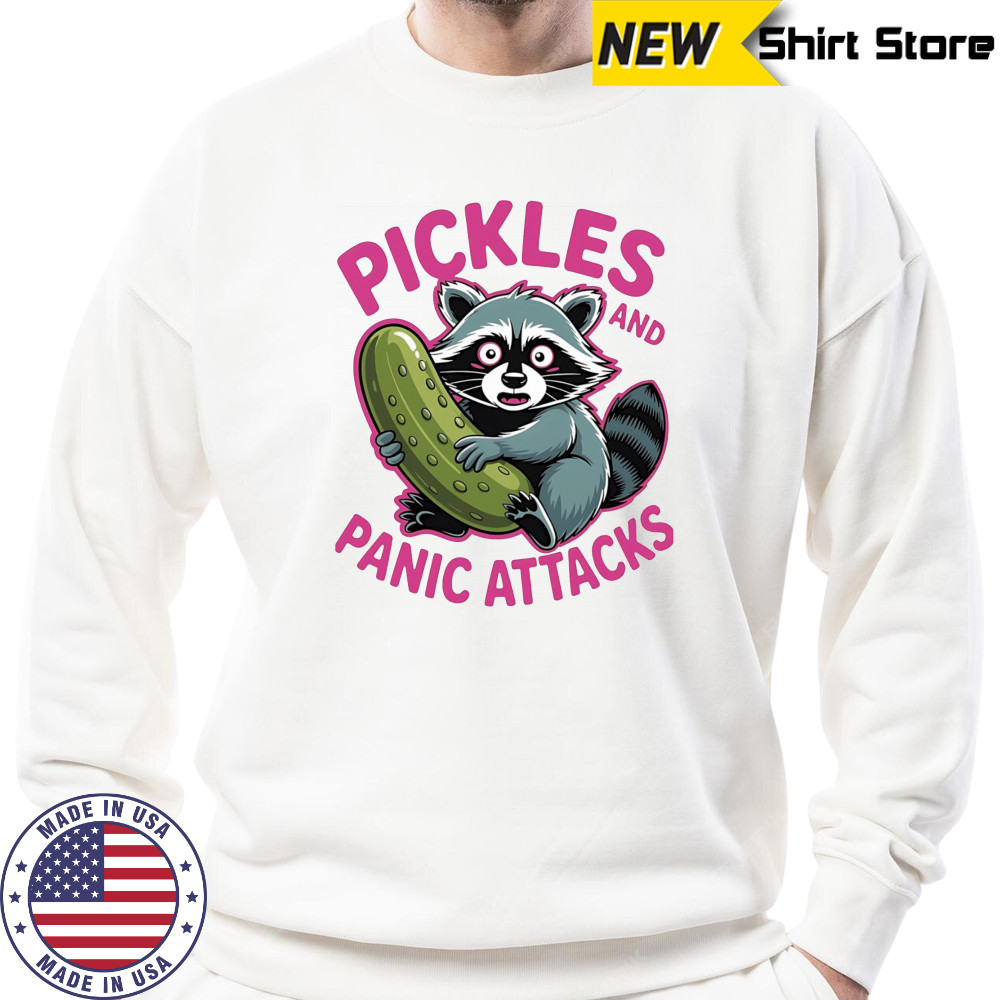 Raccoon with Pickles and panic attacks shirt Sweatshirt