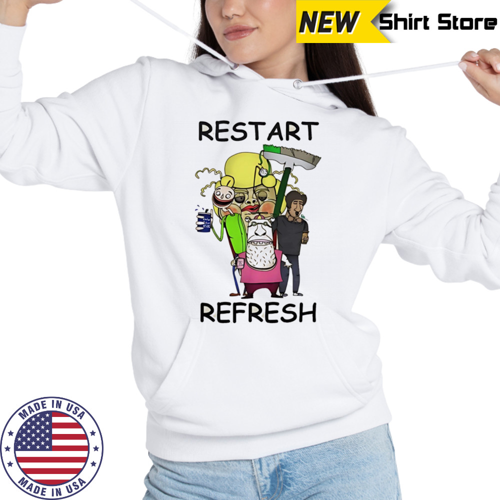 Restart refresh shirt Hoodie