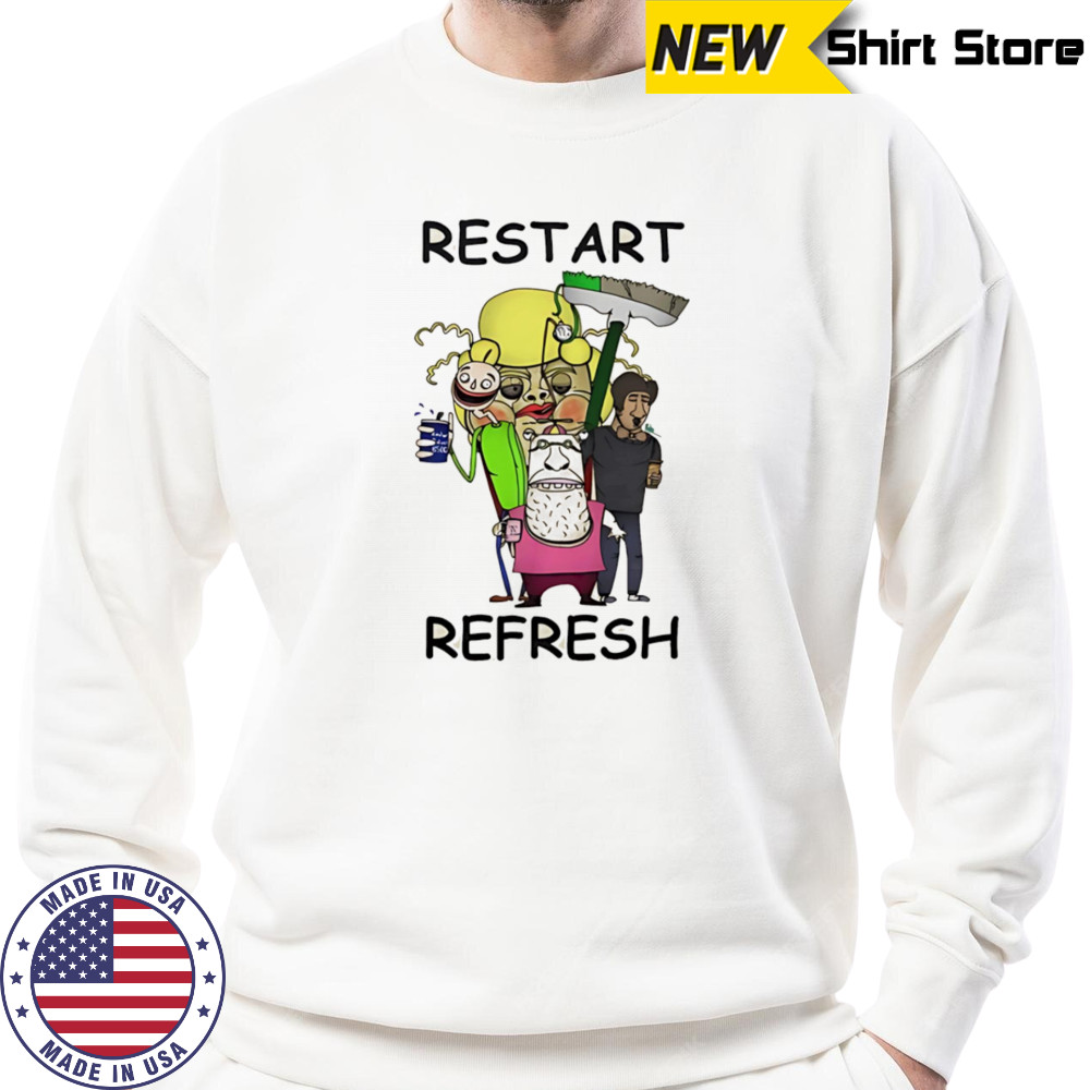 Restart refresh shirt Sweatshirt