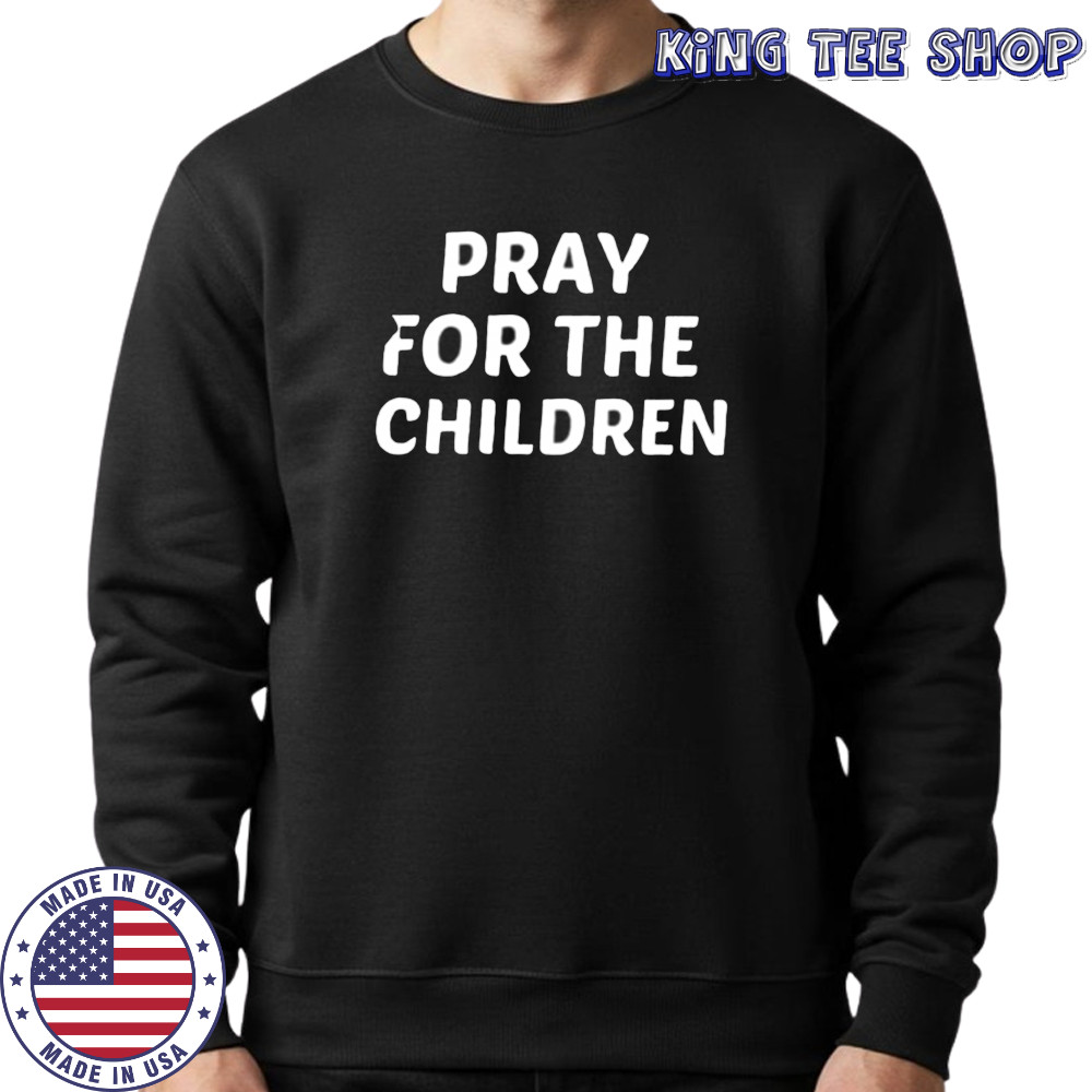 Texas strong pray for the children shirt Sweatshirt