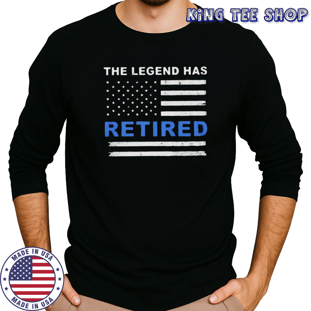 The Legend has retired shirt Long Sleeved