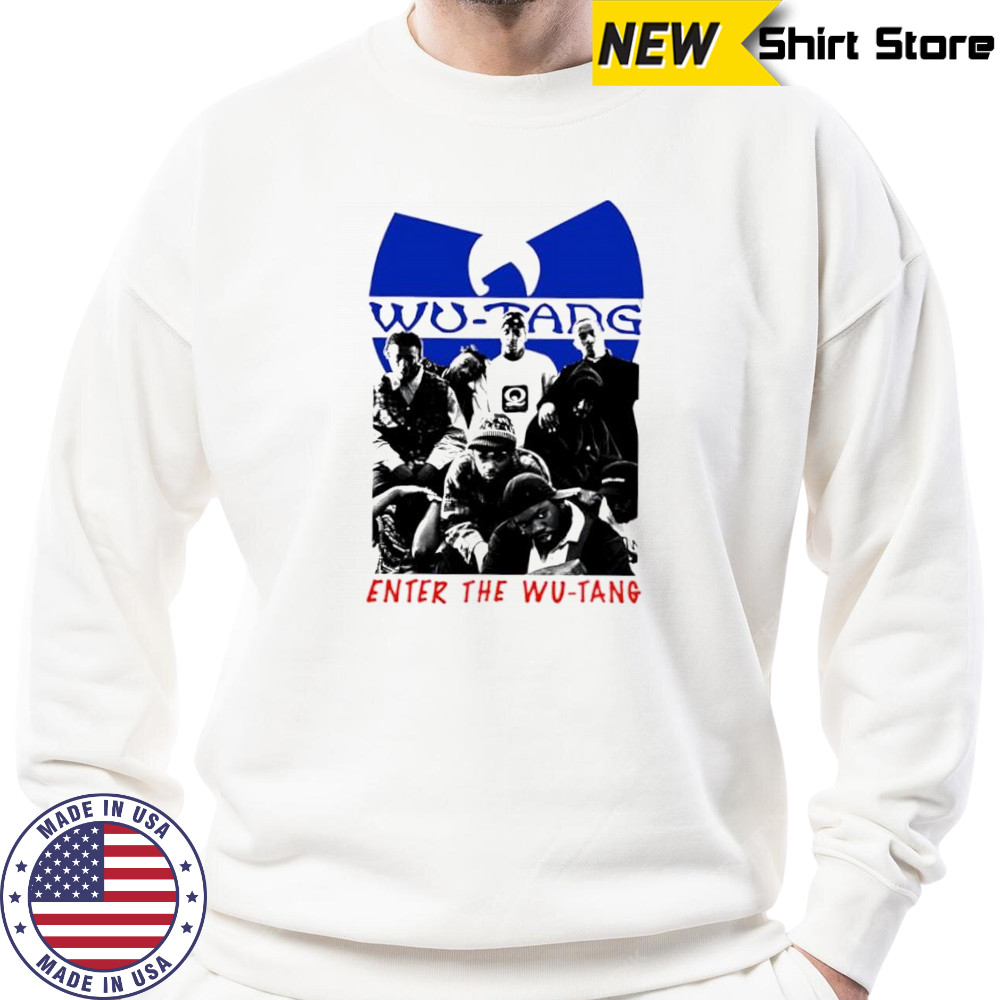Wu Tang enter the Wu-Tang shirt Sweatshirt