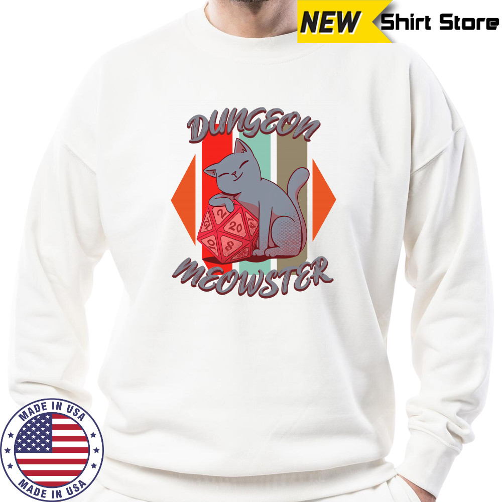 Dungeon Meowster board game dice cat T Shirt Sweatshirt