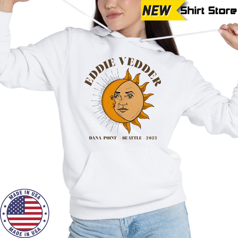 Eddie Vedder Dana Point Seattle 2023 Moon and Sun T-Shirt Hoodie