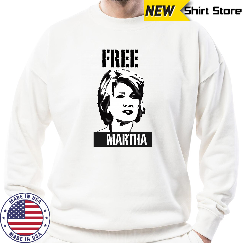 Free Martha Stewart shirt Sweatshirt
