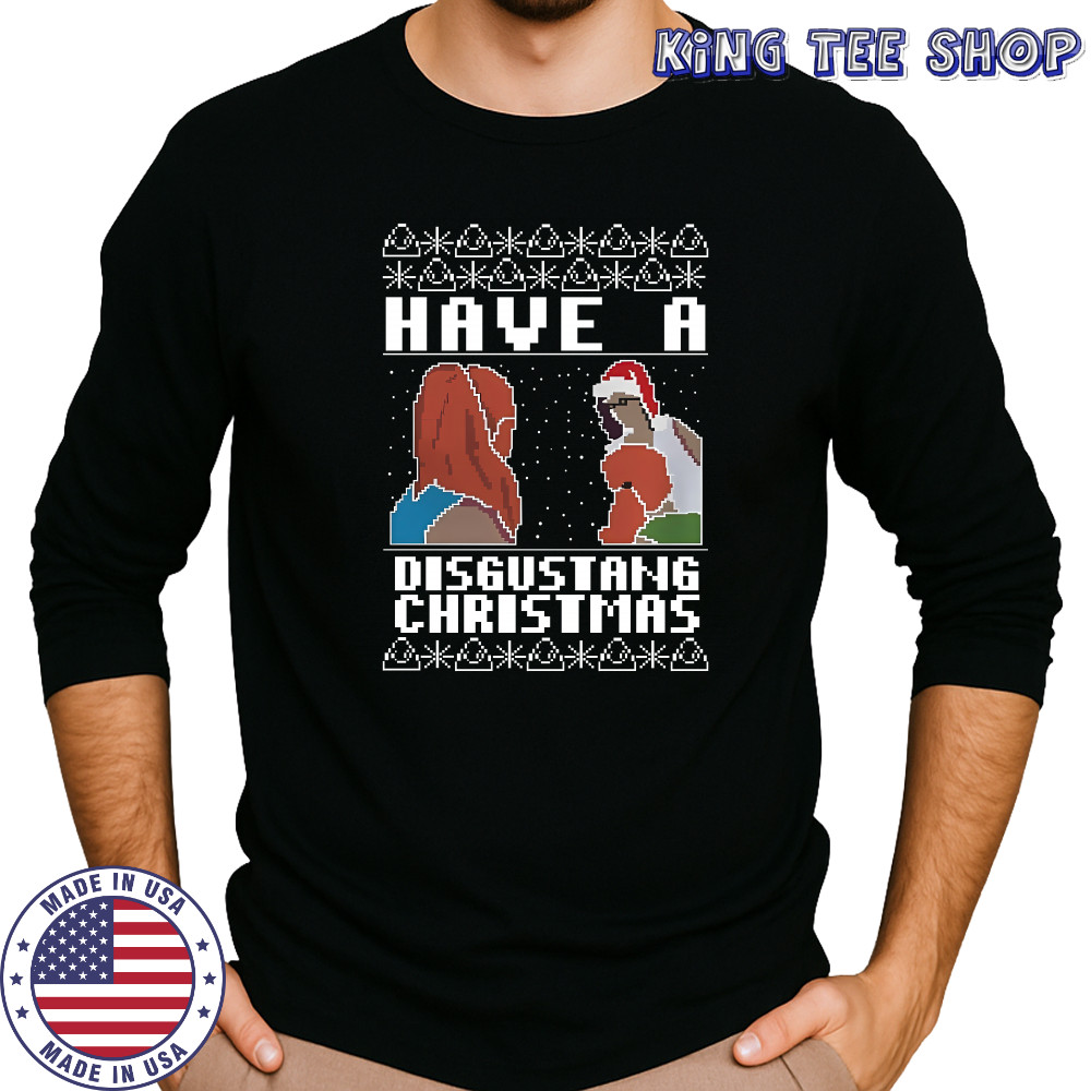 Have A Disgustang Christmas Jumper shirt Long Sleeved