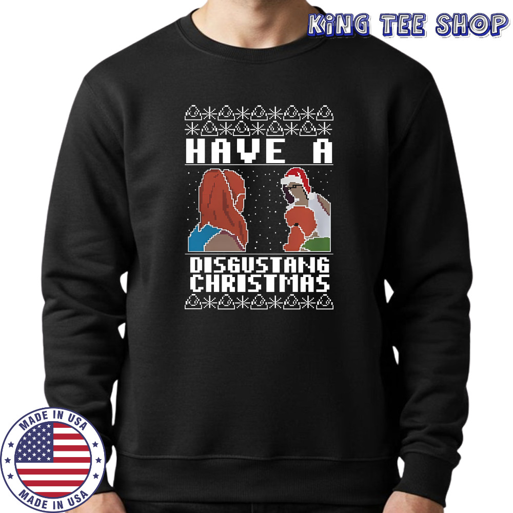 Have A Disgustang Christmas Jumper shirt Sweatshirt