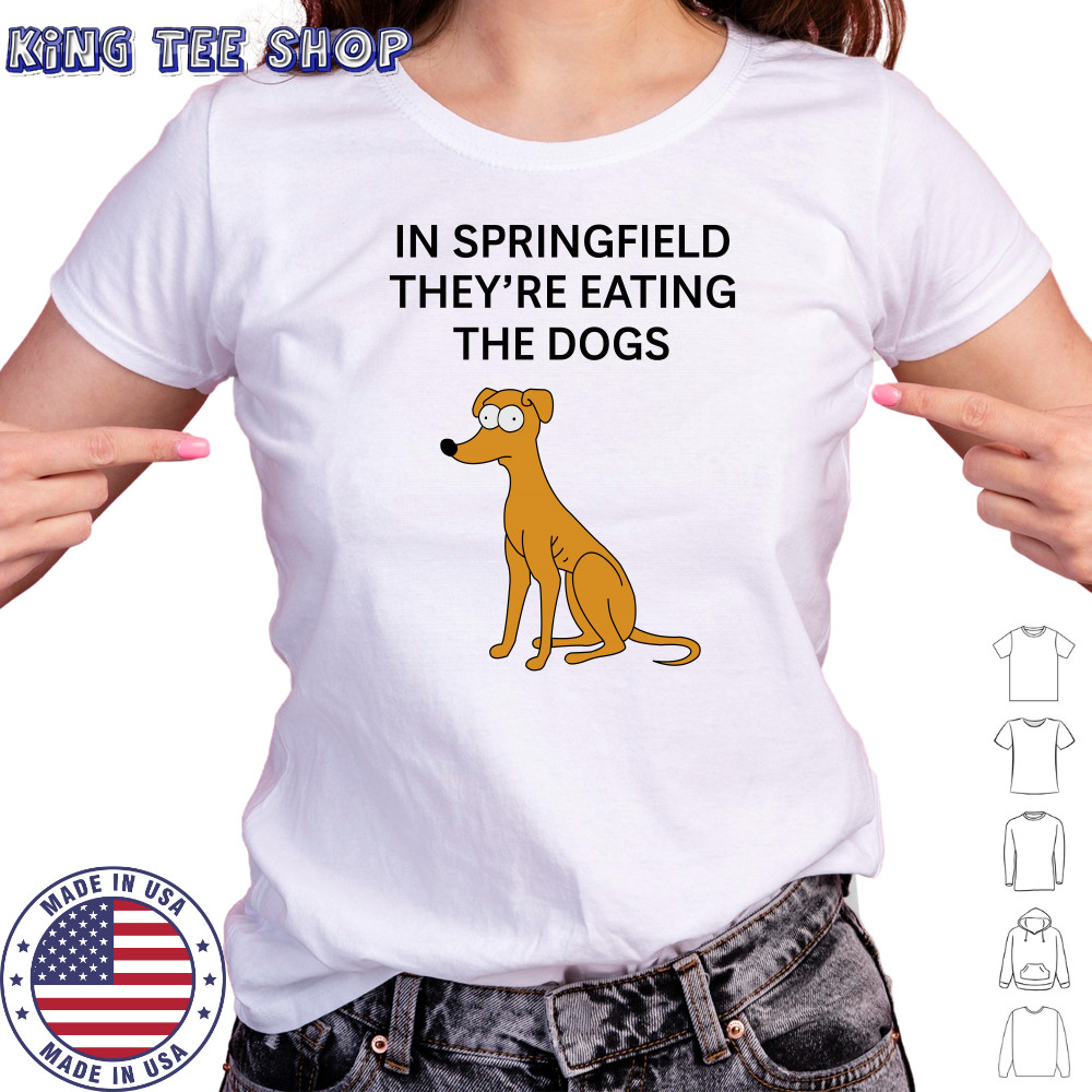 In Springfield They'Re Eating The Dogs T-Shirt Women's T-shirt