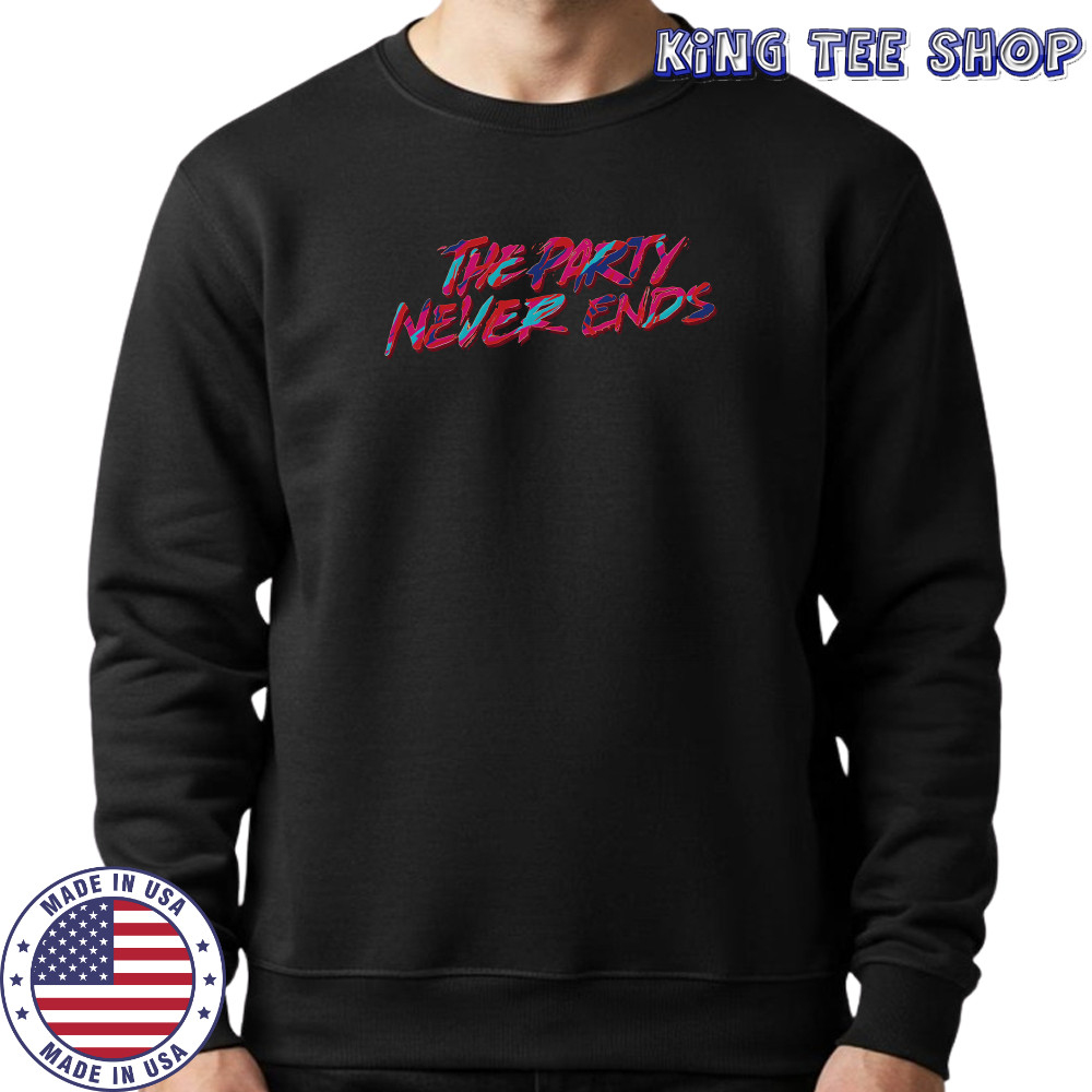 Juice Wrld the party never ends shirt Sweatshirt