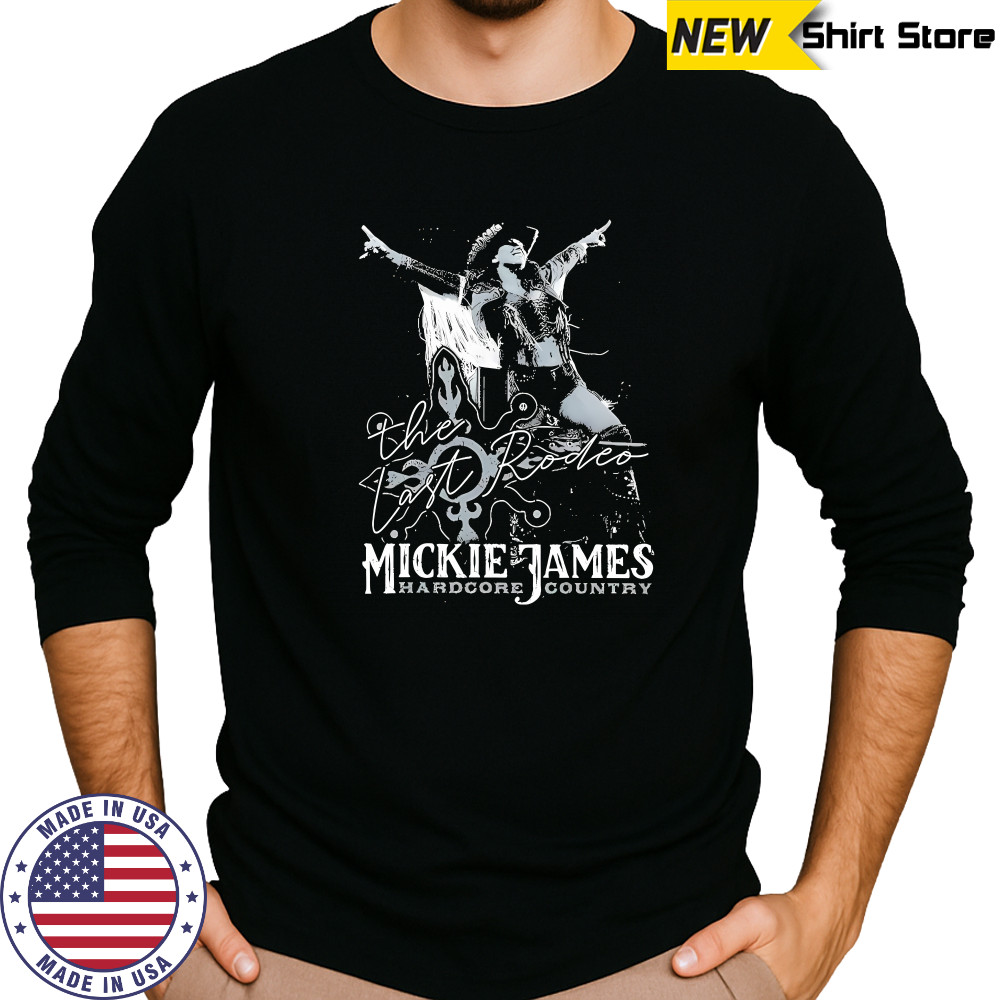 Mickie James The Last Rodeo shirt Long Sleeved