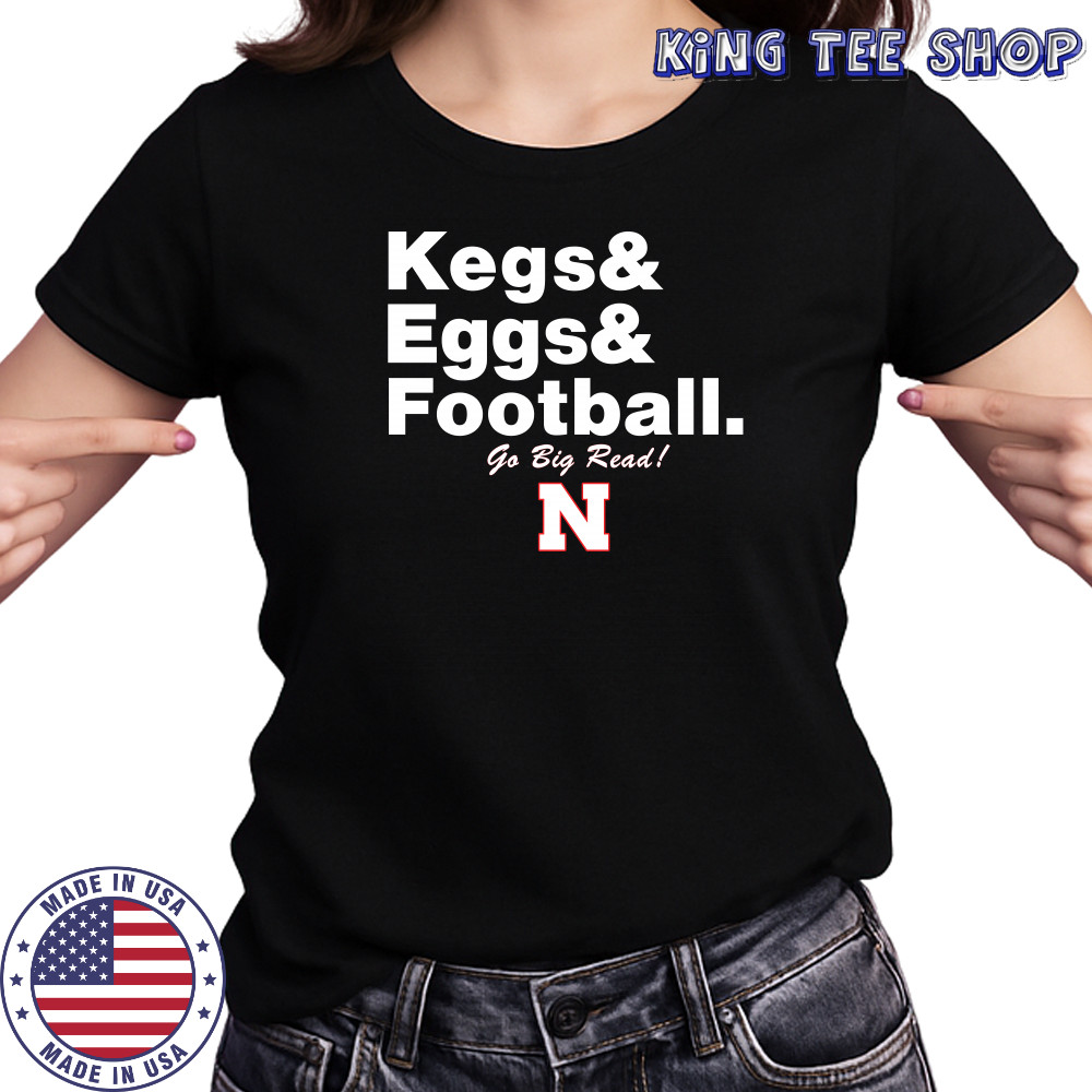 Nebraska Cornhuskers Kegs Eggs Football Go Big Red T-Shirt Women's T-shirt