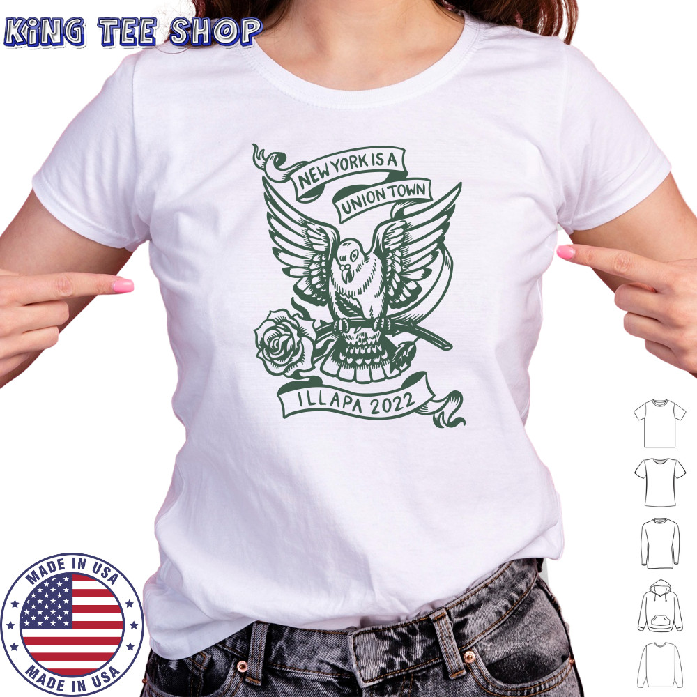 New York Is A Union Town Illapa 2022 Shirt Women's T-shirt