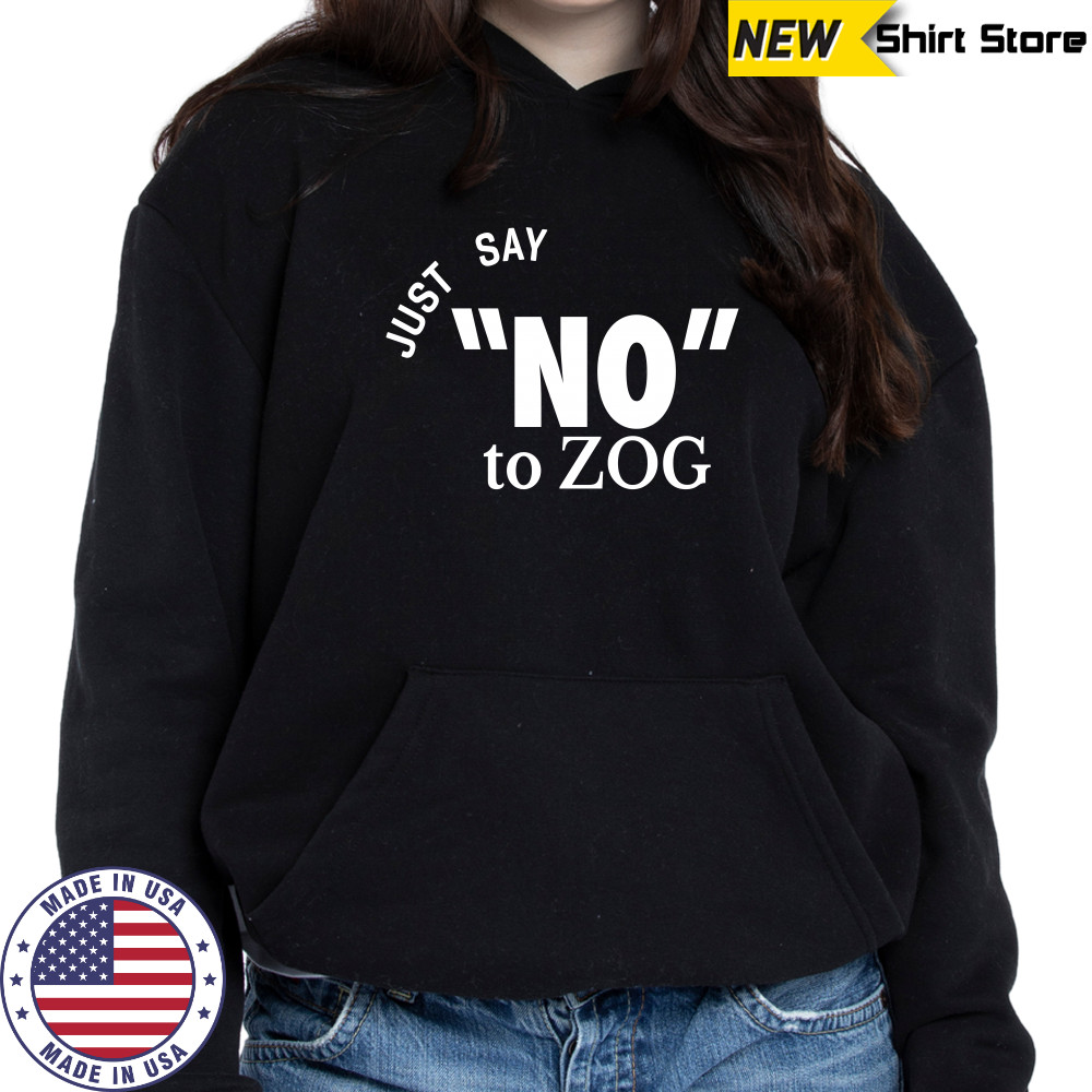 Randy Weaver just say no to zog shirt Hoodie