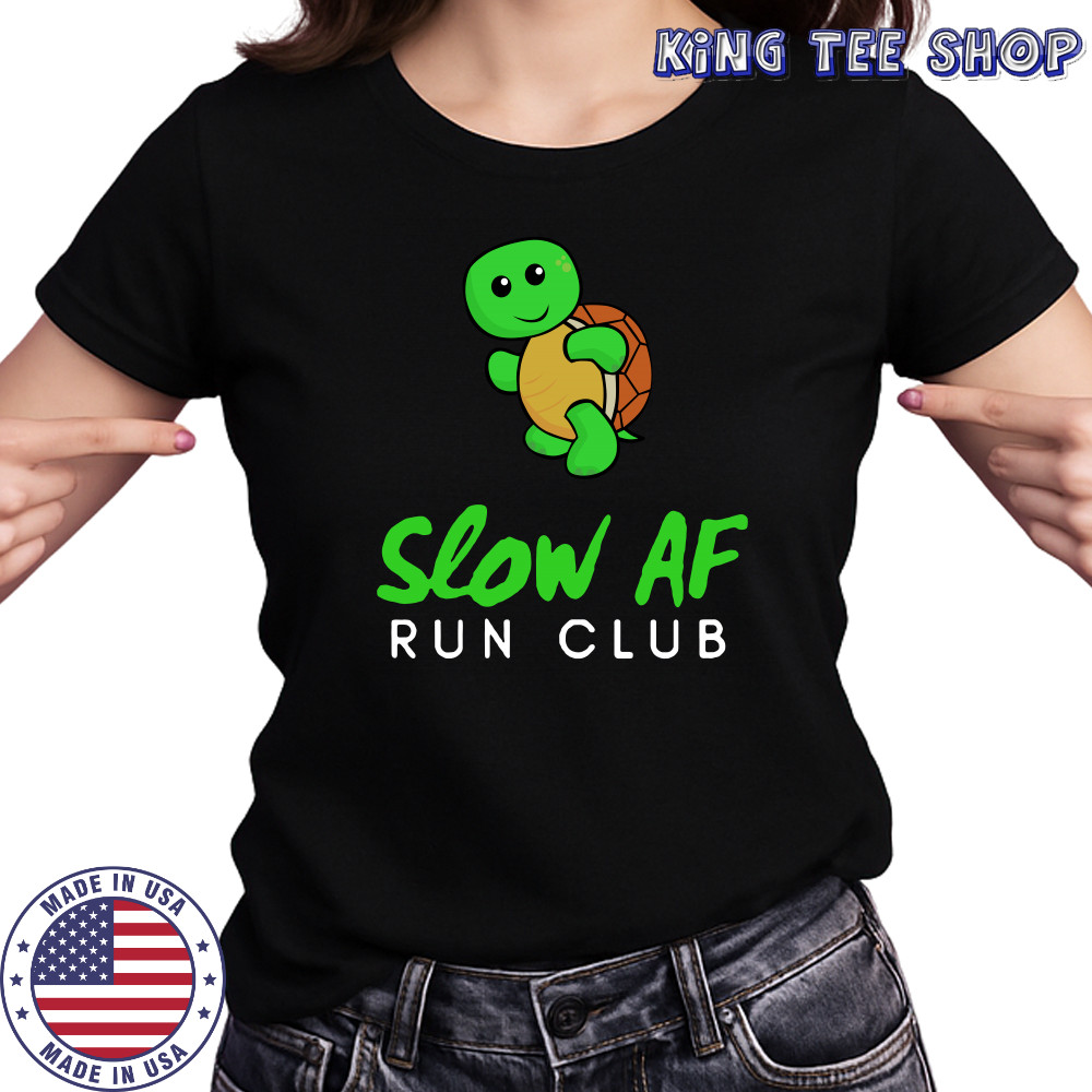 Slow AF Run Club shirt Women's T-shirt