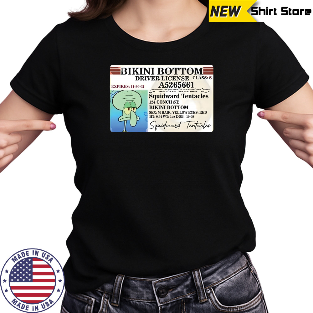 Squidward bikini bottom driver license shirt Women's T-shirt