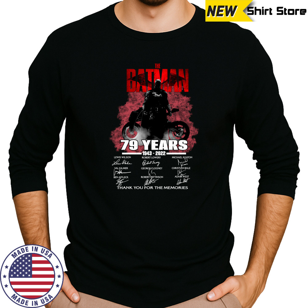 The batman 79 years 1943 2022 thank you for the memories shirts Long Sleeved