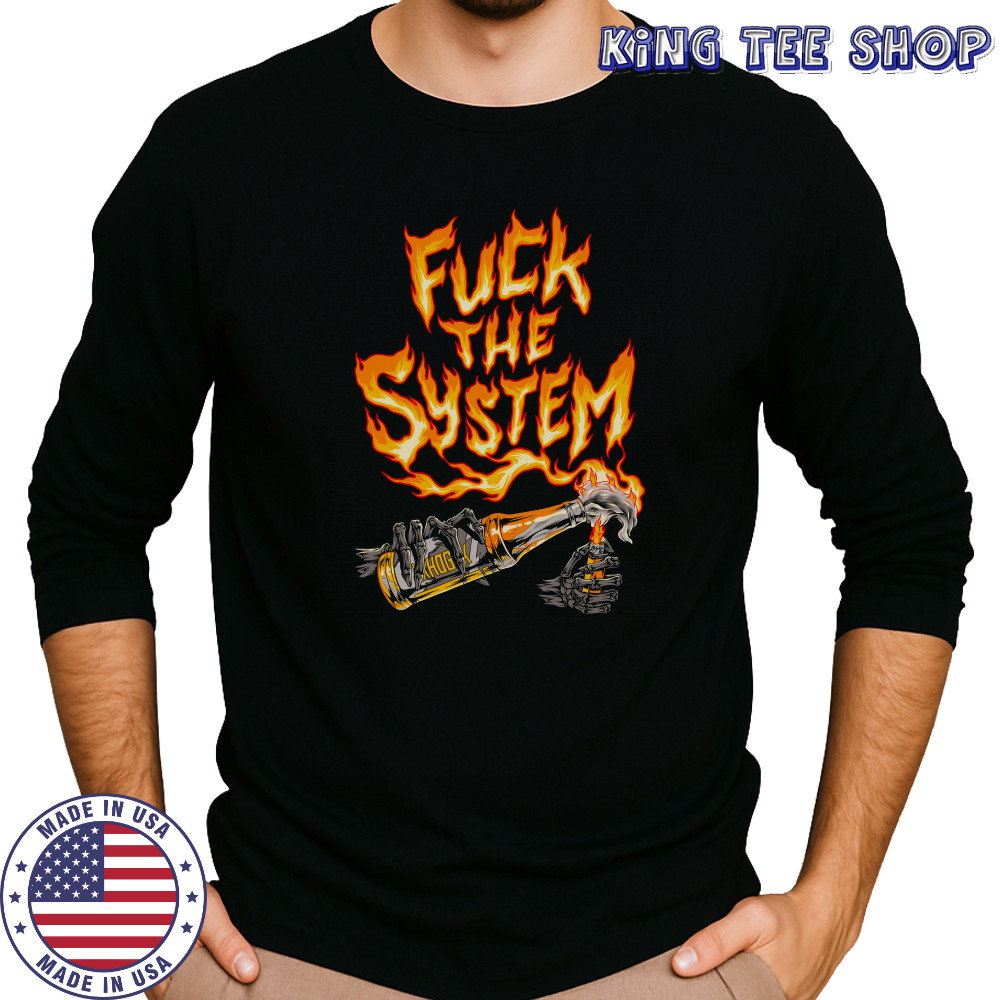 Tom macDonald fuck the system shirt Long Sleeved