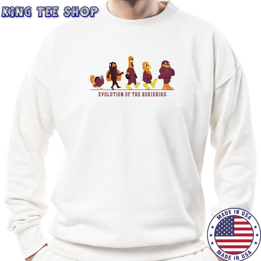 Virginia Tech All Hail To Thee Evolution Of The Hokie Bird Shirts Sweatshirt