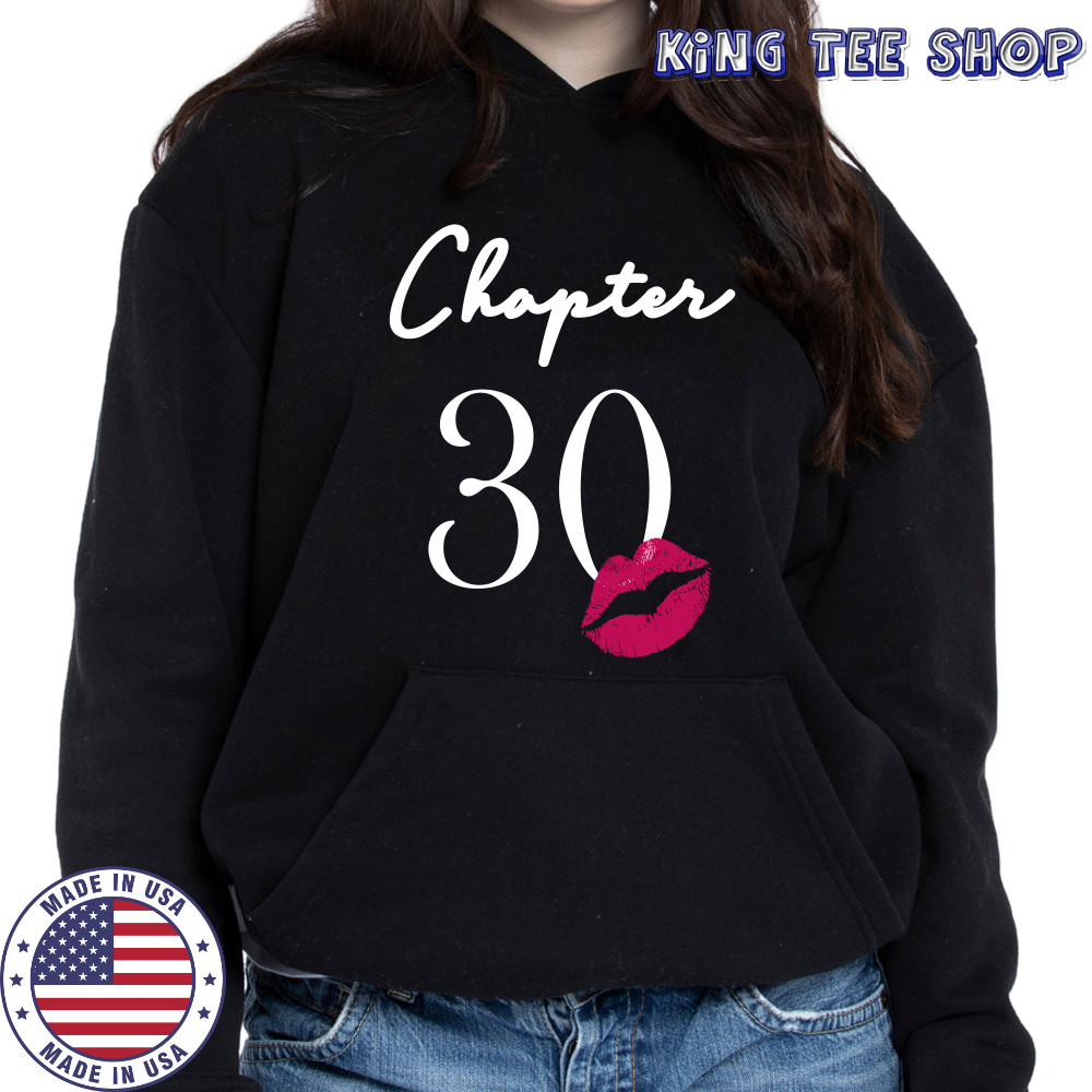 30th Birthday Women's And Girls T Shirt Hoodie
