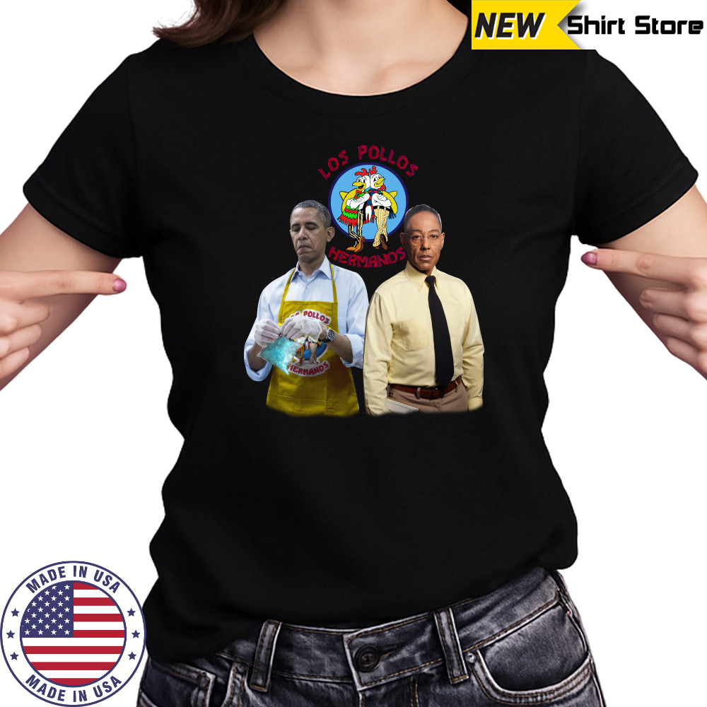 Barack Obama And Gus Fring Los Pollos Hermanos Shirt Women's T-shirt