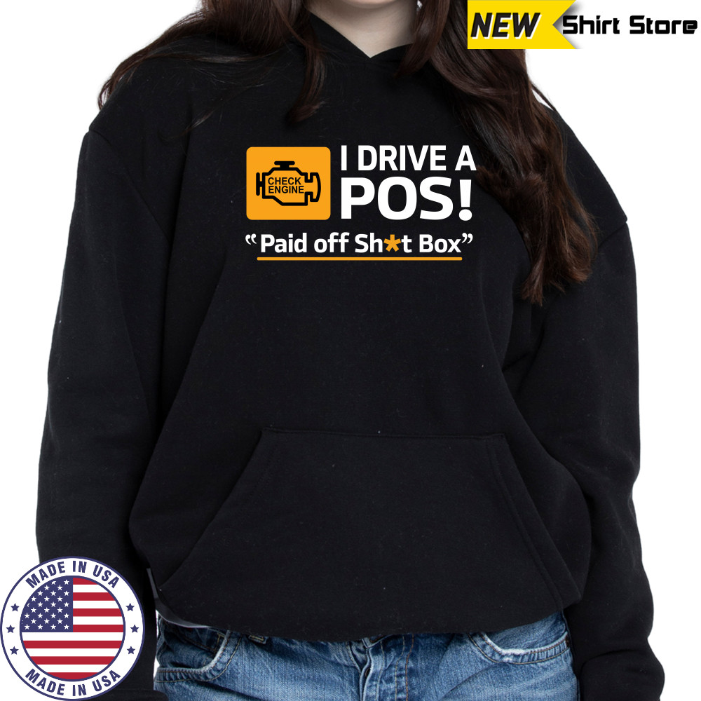 Cleetus McFarland Cleetus I Drive A POS Paid Off Shit Box 2024 T-Shirt Hoodie
