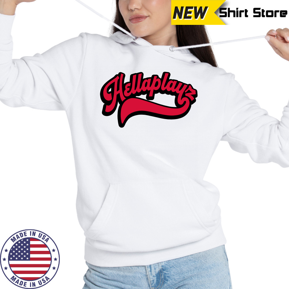 Hellaplayz Merchs T-shirt Hoodie