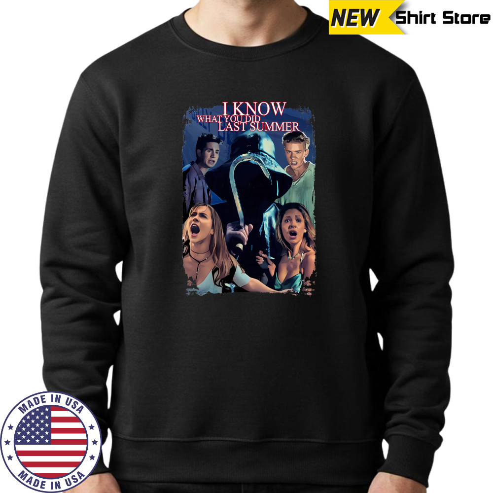 I Know What You Did Last Summer Helen, Julie, Ray, Barry Sarah Michelle Gellar, Jennifer shirt Sweatshirt