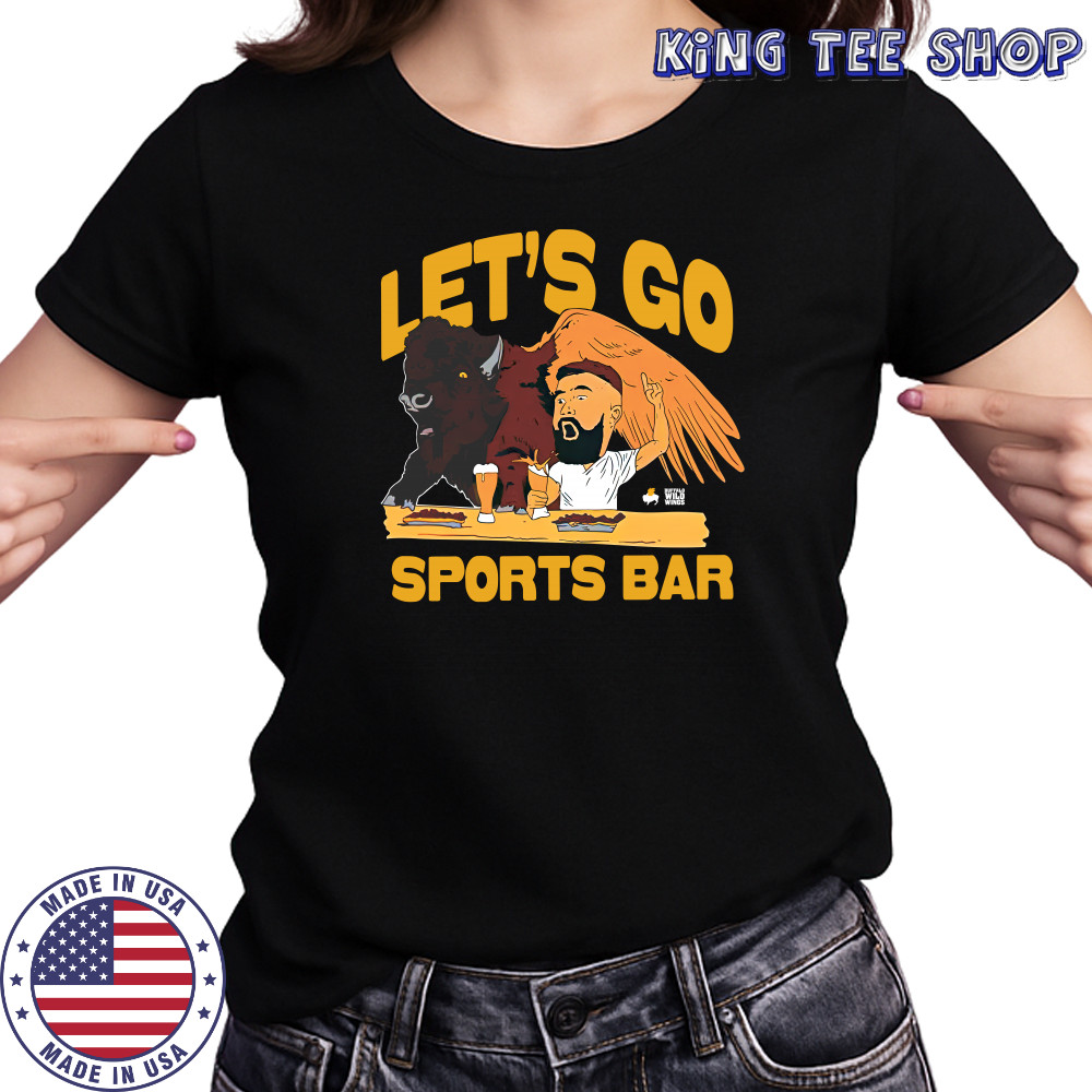 Let'S Go Sports Bar Buffalo Wild Wings And Jason Kelce T-Shirt Women's T-shirt