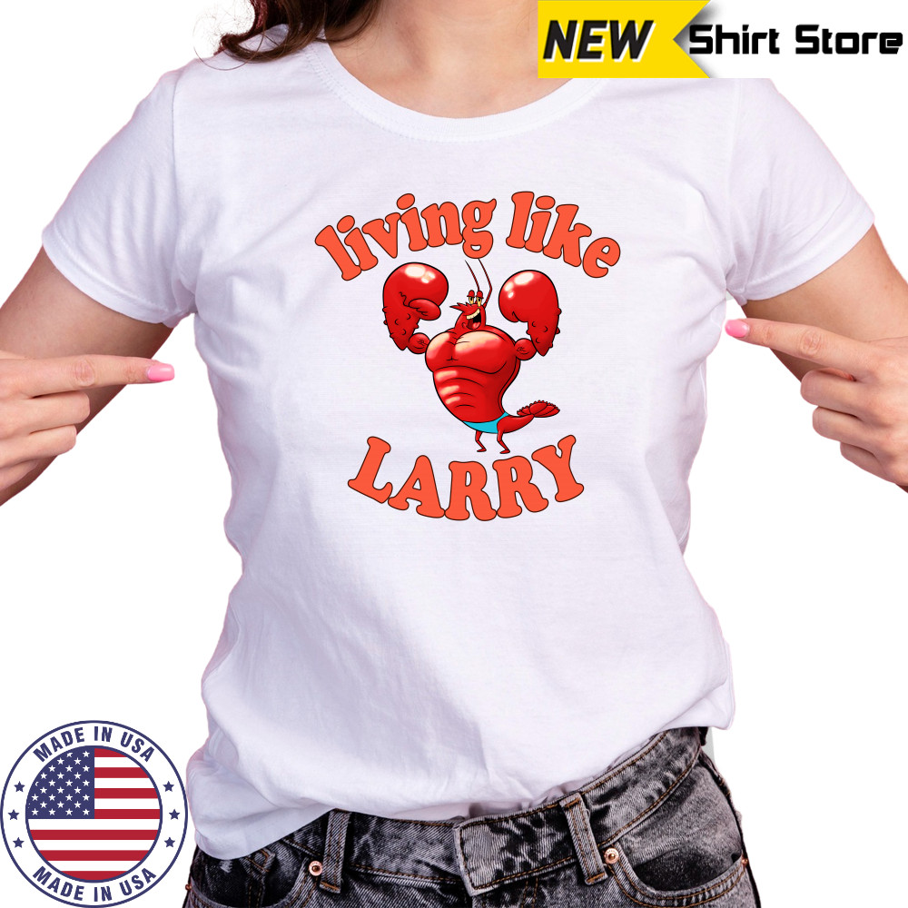Living Like Larry Lobster Shirt Women's T-shirt