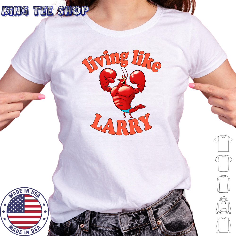Living Like Larry Lobster Shirt Women's T-shirt