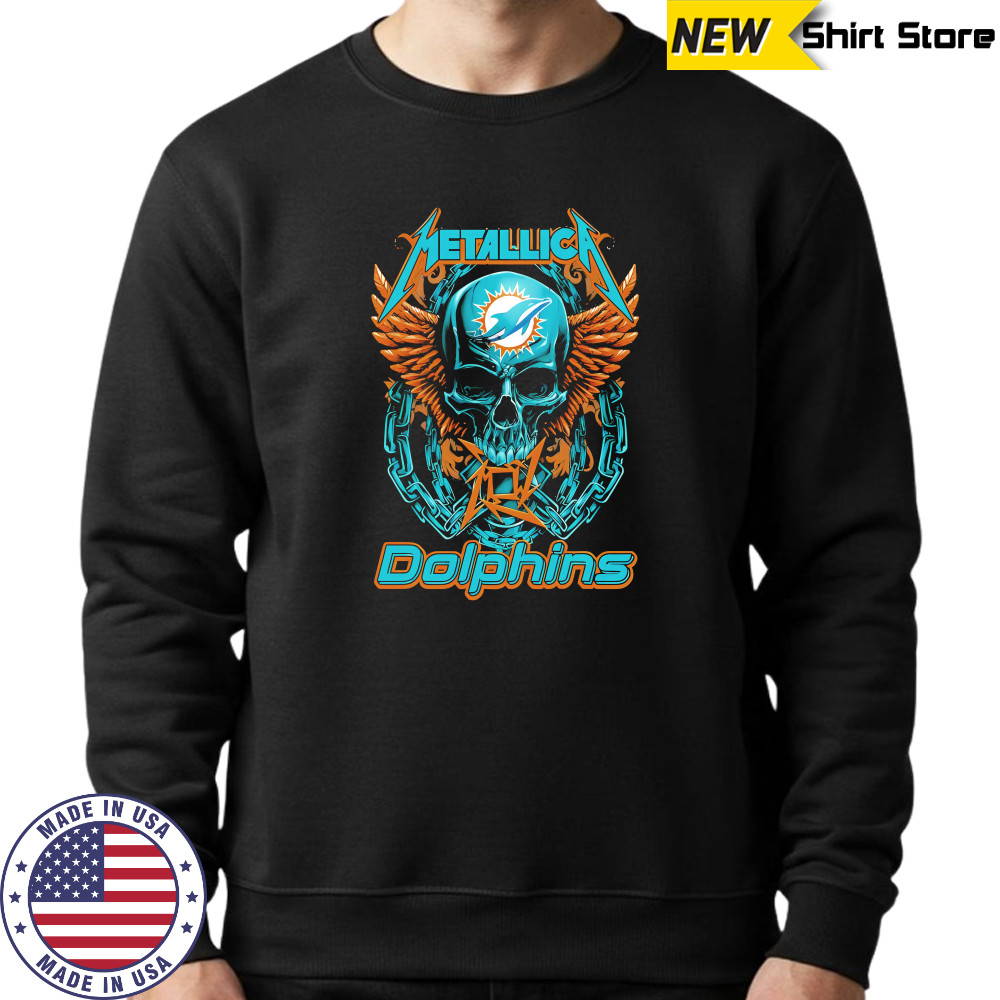 Metallica Skull Miami Dolphins shirt Sweatshirt