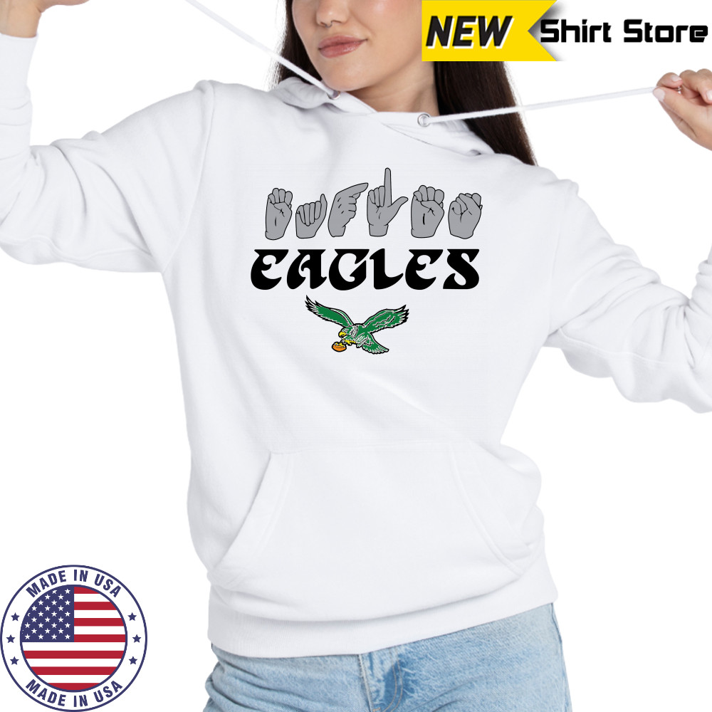 Philadelphia Eagles Sign Language Hands T-Shirt Hoodie